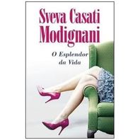 O Esplendor Da Vida